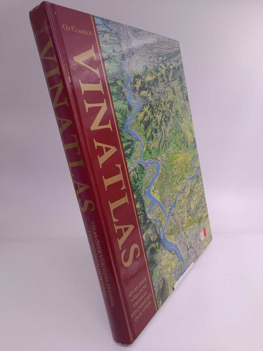 Clarke, Oz | Oz Clarke's Vinatlas : Världens främsta vinområden och viner