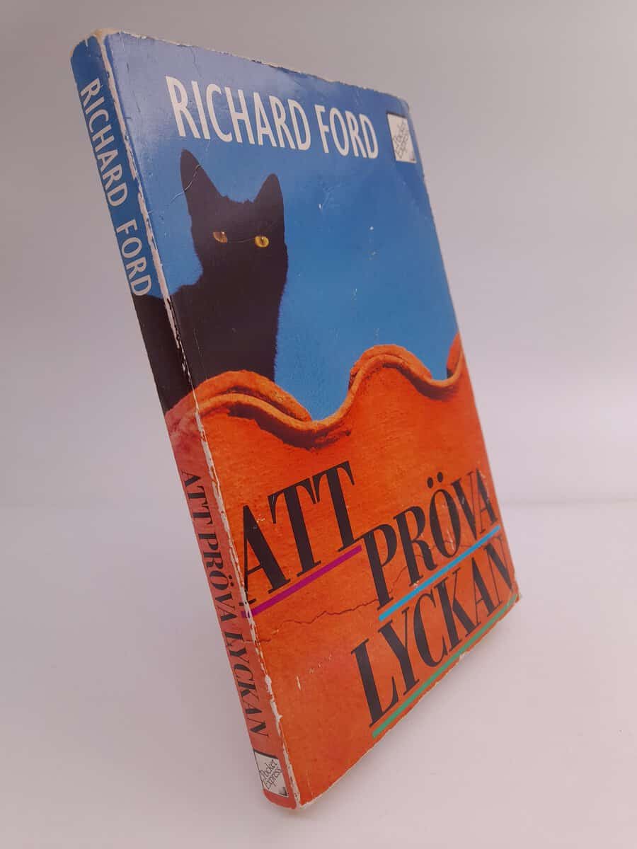 Ford, Richard | Att pröva lyckan