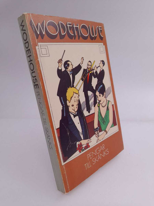 Wodehouse, P. G. | Pengar till skänks