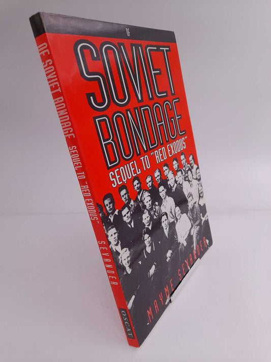 Sevander, Mayme | Of Soviet bondage : Sequel to 'Red Exodus'