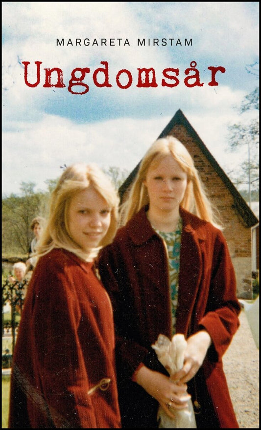 Mirstam, Margareta | Ungdomsår