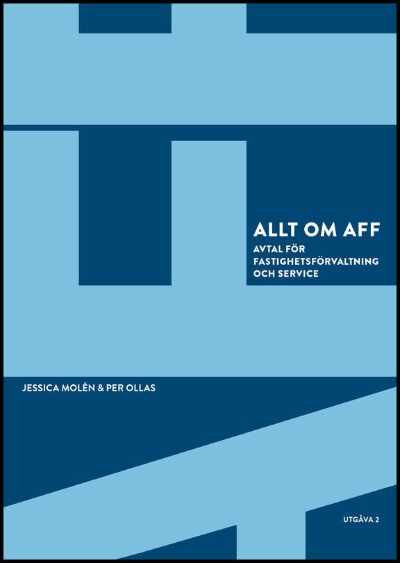 Molén, Jessica | Ollas, Per | Allt om Aff : Avtal för fastighetsförvaltning och service