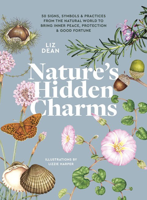 Liz Dean | Nature’S Hidden Charms