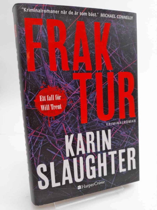 Slaughter, Karin | Fraktur