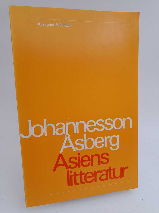 Johannesson, Kurt | Asiens litteratur