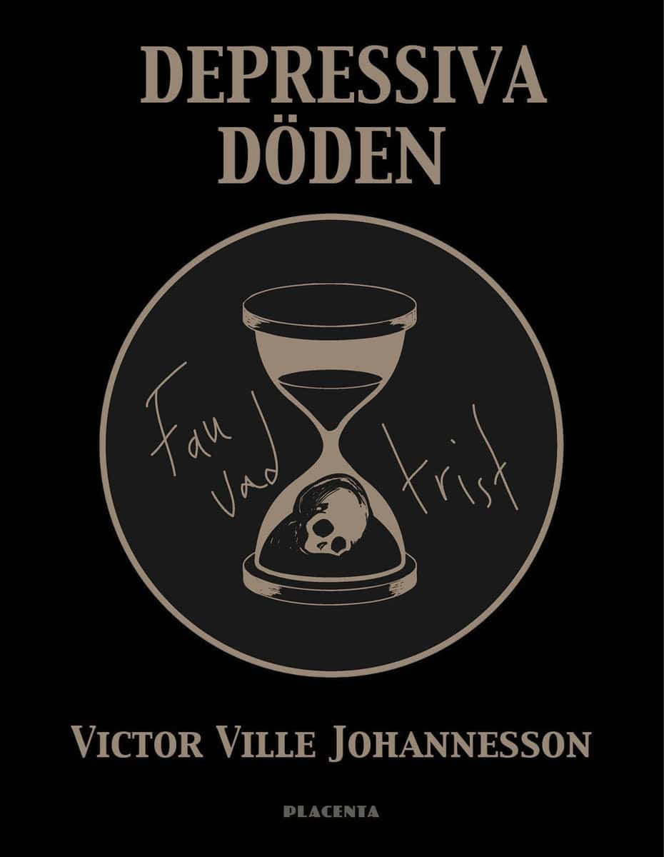 Johannesson, Victor Ville | Fan vad trist : Depressiva döden