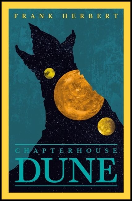 Herbert, Frank | Chapter House Dune