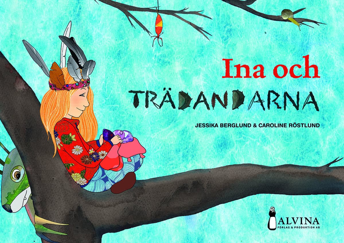 Berglund, Jessika | Röstlund, Caroline | Ina och trädandarna