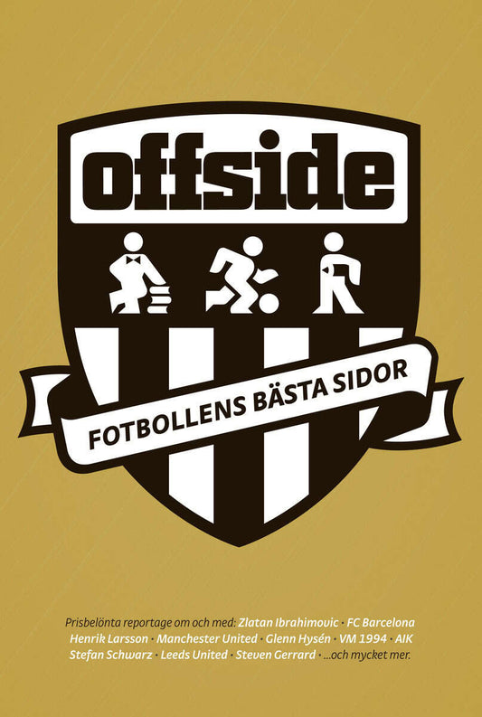 Regnell, Tobias | Ystén, Henrik | Bengtsson, Anders | Fotbollens bästa sidor