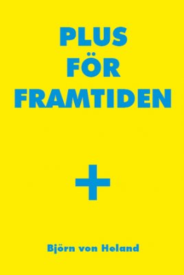 Heland, Björn von | Plus för framtiden