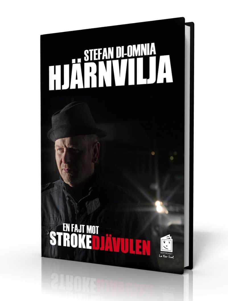 Di-Omnia, Stefan | Hjärnvilja : En fajt mot strokedjävulen