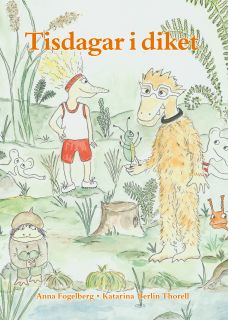 Fogelberg, Anna | Tisdagar i diket