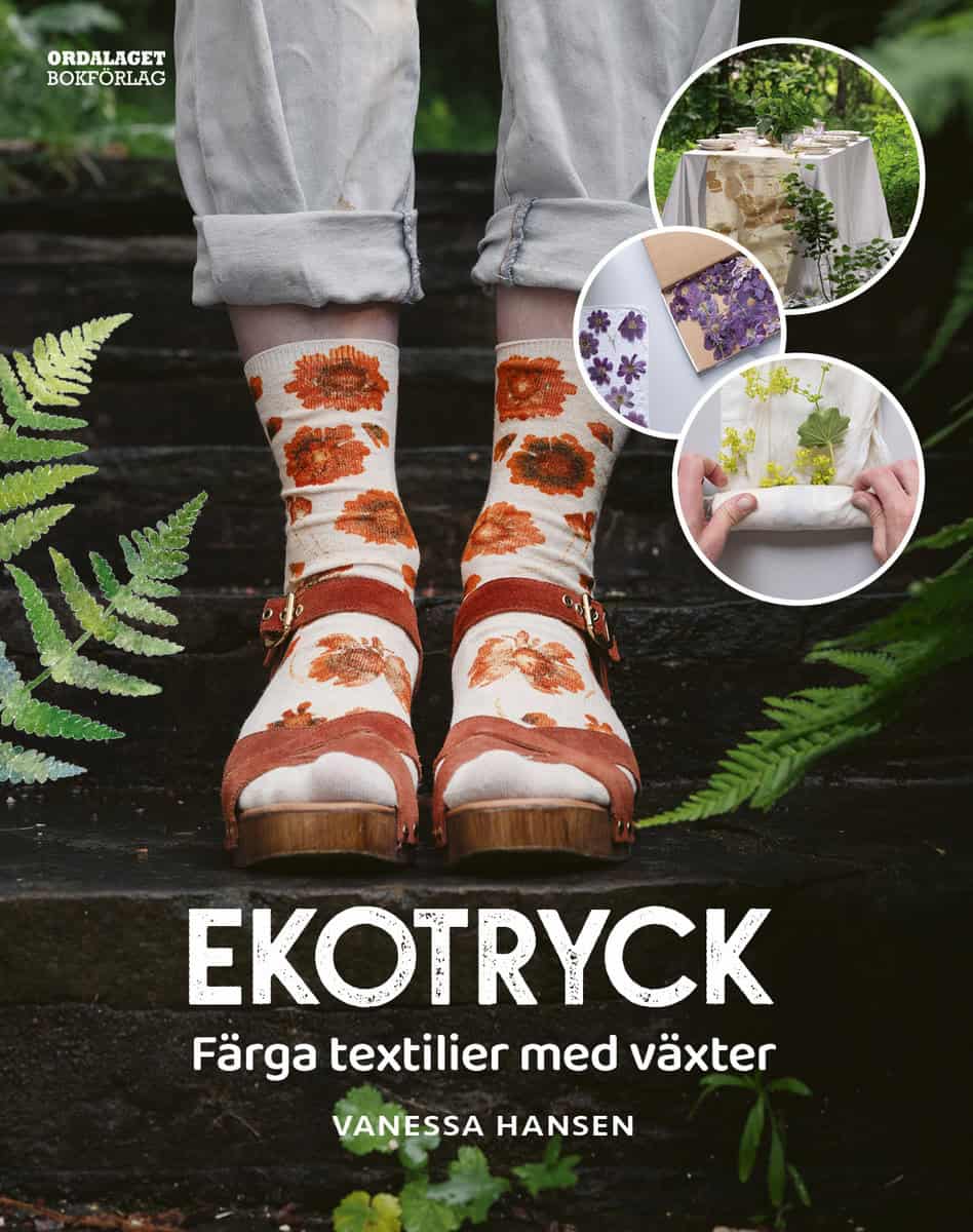Hansen, Vanessa | Ekotryck : Färga textilier med växter