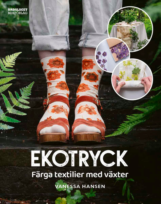 Hansen, Vanessa | Ekotryck : Färga textilier med växter