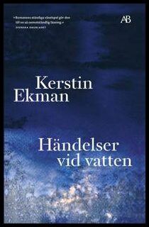 Ekman, Kerstin | Händelser vid vatten