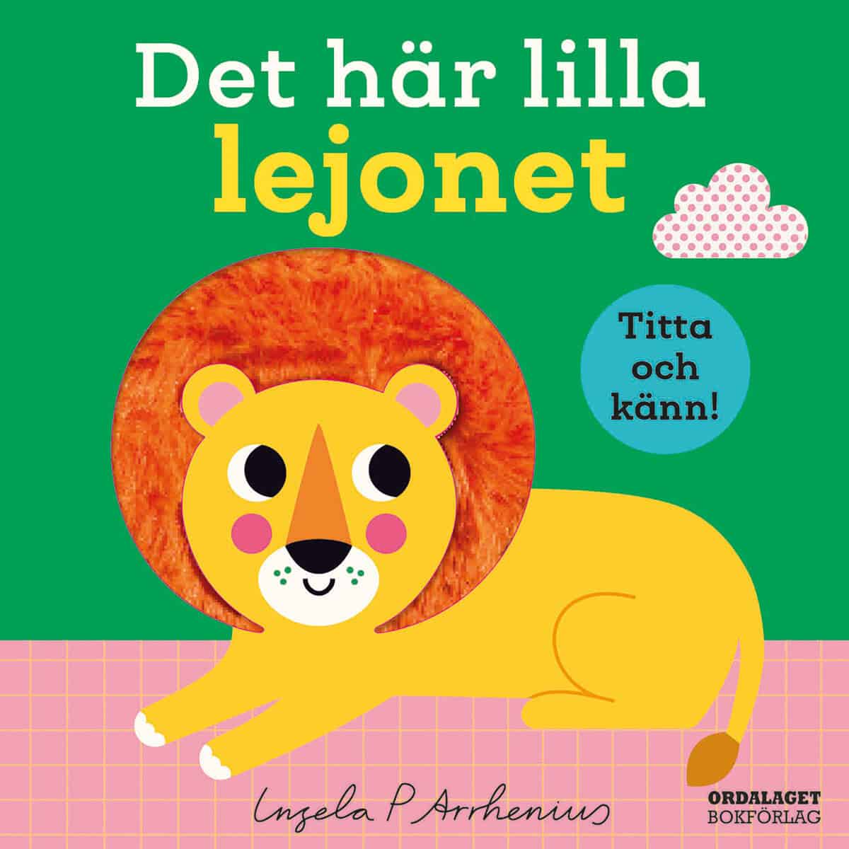 Arrhenius, Ingela P | Det här lilla lejonet