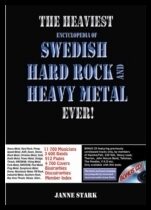 Stark, Janne | The heaviest encyclopedia of Swedish hard rock & heavy metal ever!