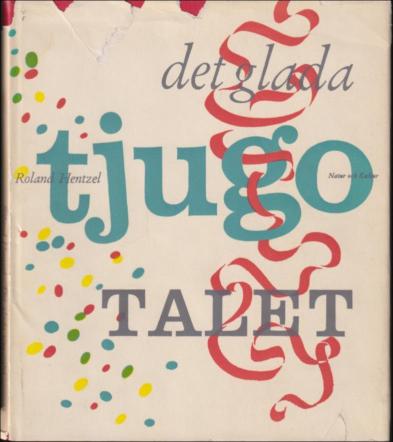 Hentzel, Roland | Det glada tjugotalet