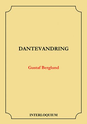 Berglund, Gustaf | Dantevandring
