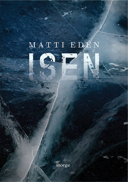 Edén, Matti | Isen