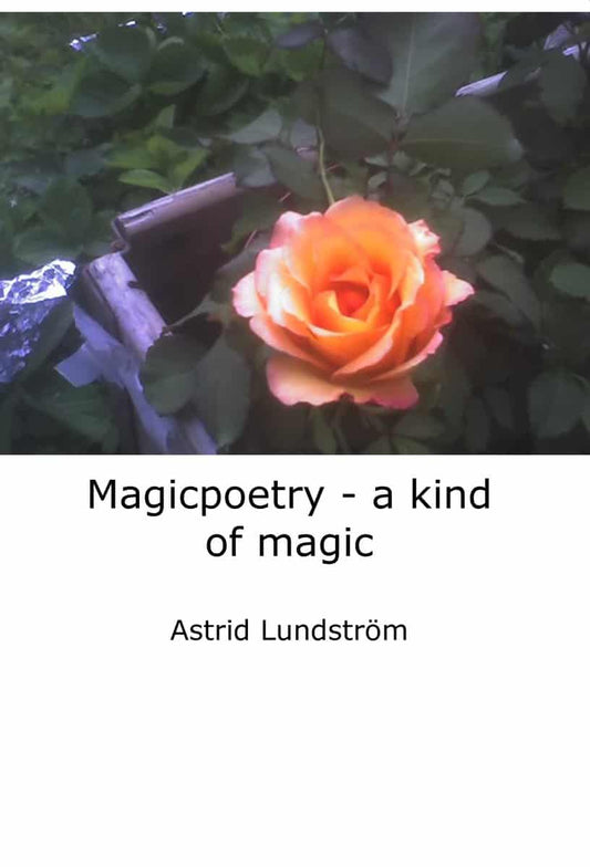 Lundström, Astrid | Magicpoetry