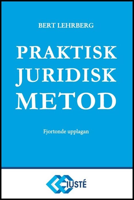 Lehrberg, Bert | Praktisk juridisk metod