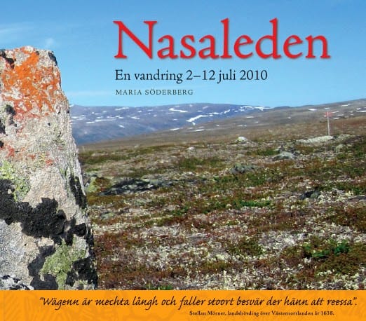 Söderberg, Maria | Nasaleden : En vandring 2010