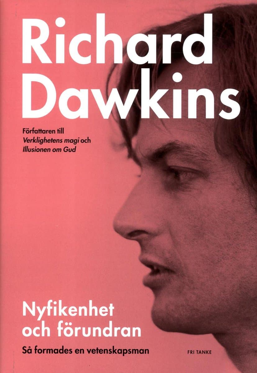 Dawkins, Richard | Nyfikenhet och förundran : Så formades en vetenskapsman