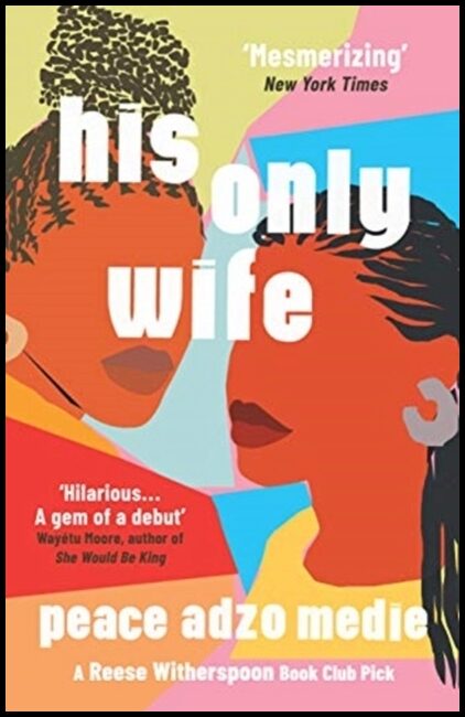 Medie, Peace Adzo | His Only Wife