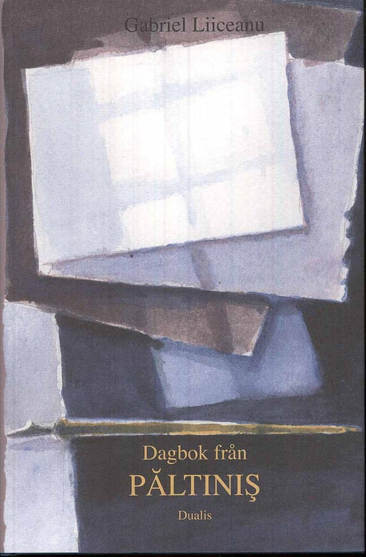 Liiceanu, Gabriel | Dagbok från Paltinis : En visdomsskola i den humanistiska kulturen med ett tillägg från 1996