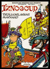 Tabary, | Goscinny, René | Iznogoud och Trollkarlarnas marknad