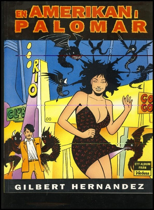 Hernandez, Gilbert | En amerikan i Palomar