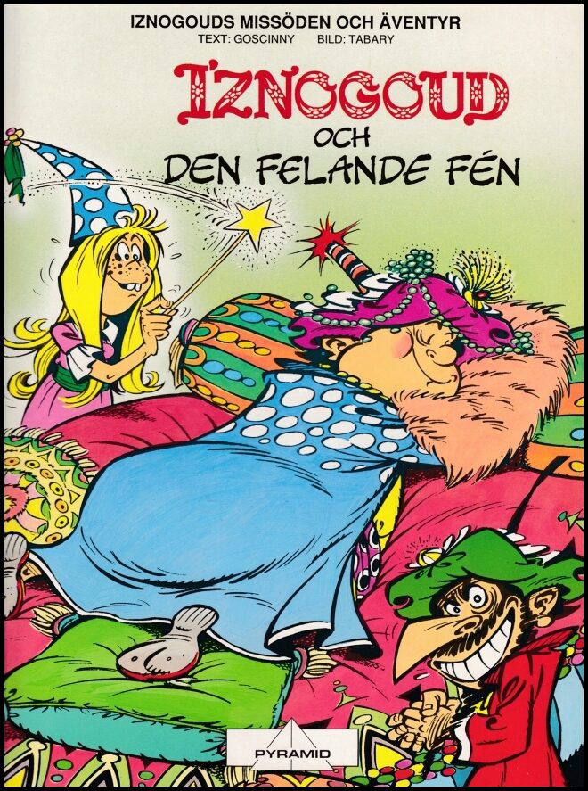 Tabary, | Goscinny, René | Iznogoud och den felande fén