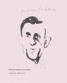 Månsson, Ingemar | Människans ansikte