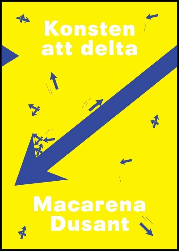 Dusant, Macarena | Konsten att delta