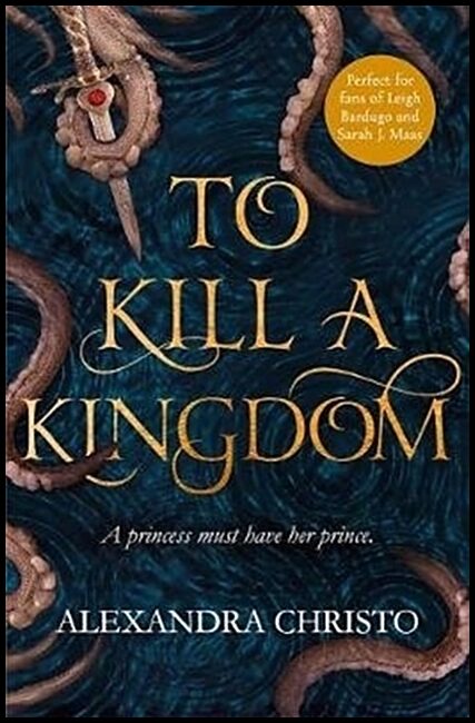 Christo, Alexandra | To Kill a Kingdom