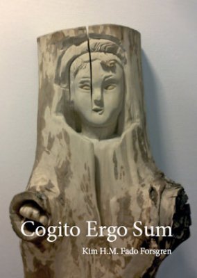 Fado Forsgren, Kim H. M. | Cogito ergo sum