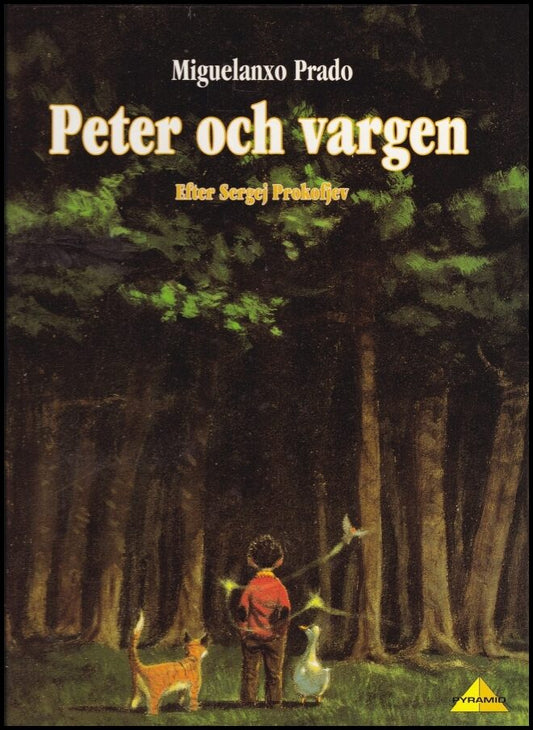 Prado, Miguelanxo | Prokofjev, Sergej | Peter och vargen