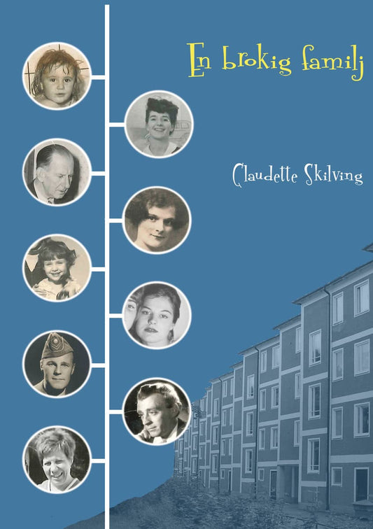 Skilving, Claudette | En brokig familj