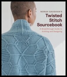 Gaughan, Norah | Norah Gaughan's Twisted Stitch Sourcebook