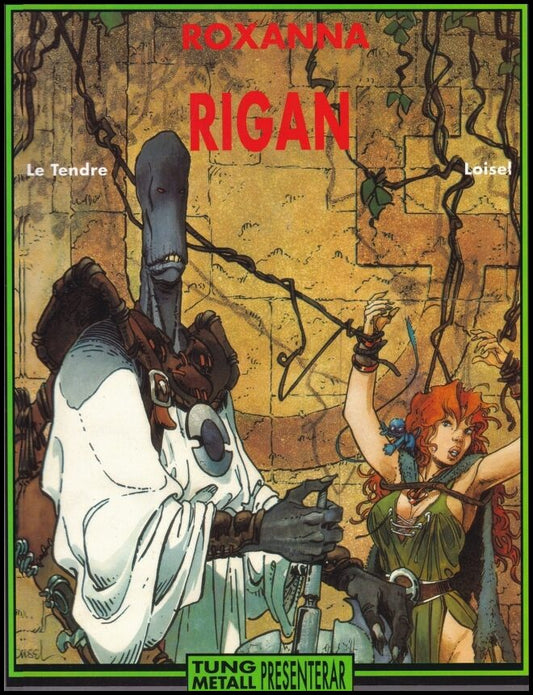 Loisel, Régis | LeTendre, Serge | Roxanna 3 – Rigan