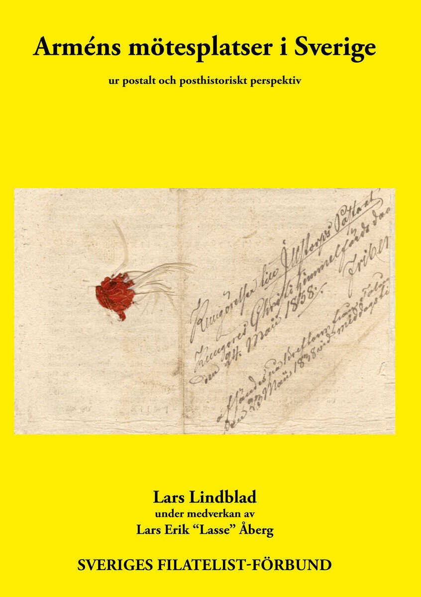Lindblad, Lars | Åberg, Lars | Arméns mötesplatser i Sverige ur postalt och posthistoriskt perspektiv