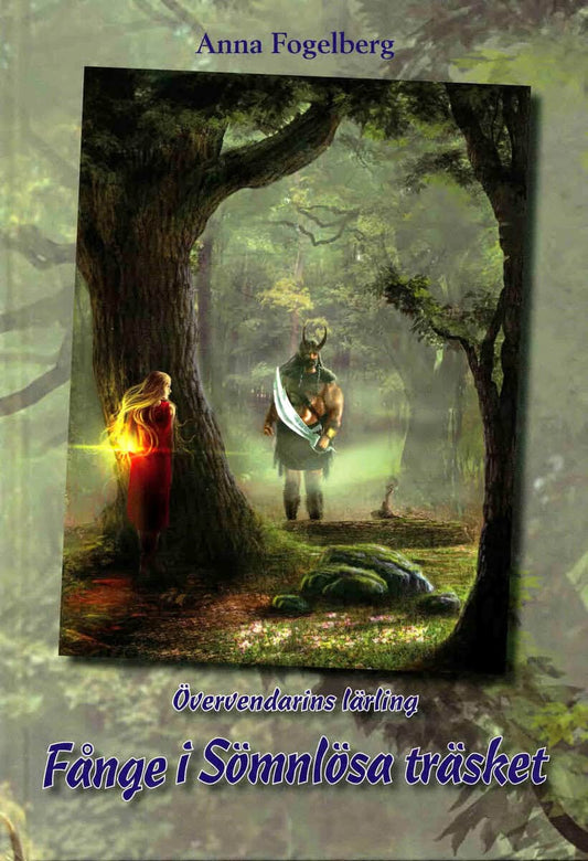 Fogelberg, Anna | Fånge i Sömnlösa träsket