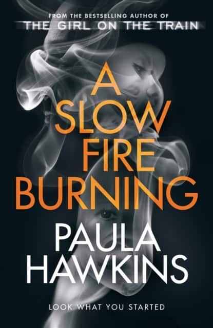 Hawkins, Paula | A Slow Fire Burning