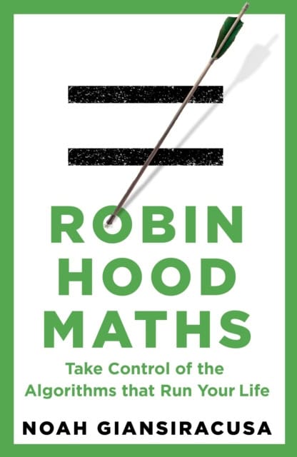 Giansiracusa, Noah | Robin Hood Maths