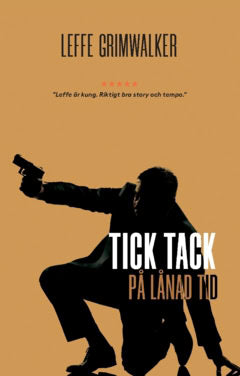 Grimwalker, Leffe | På lånad tid