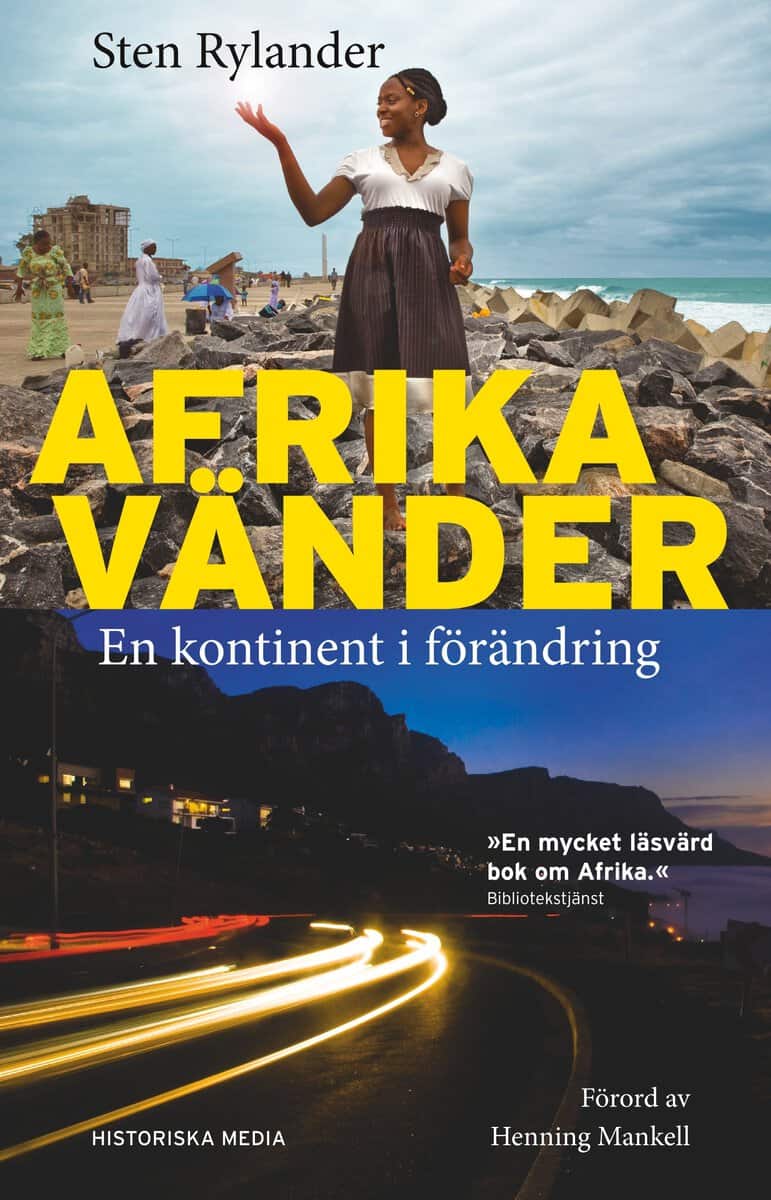 Rylander, Sten | Afrika vänder : En kontinent i förändring