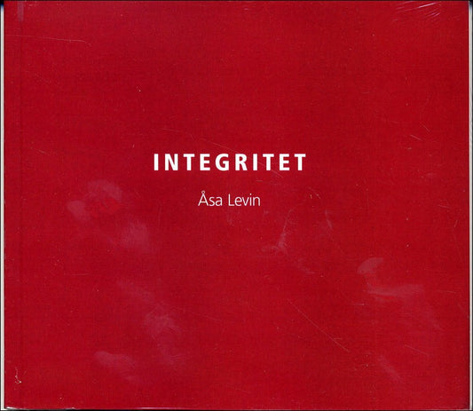 Levin, Åsa | Integritet