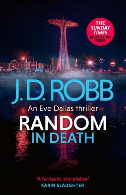 Robb, J. D. | Random in Death : An Eve Dallas thriller (In Death 58)