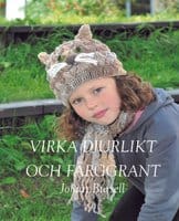 Bursell, Johan | Virka djurlikt och färggrant